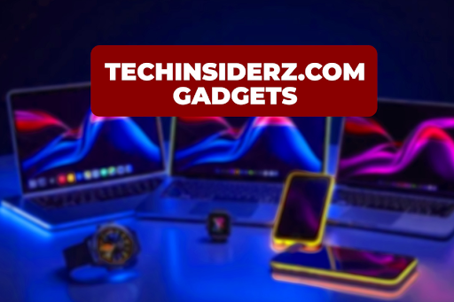 Techinsiderz.com Gadgets